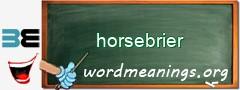 WordMeaning blackboard for horsebrier